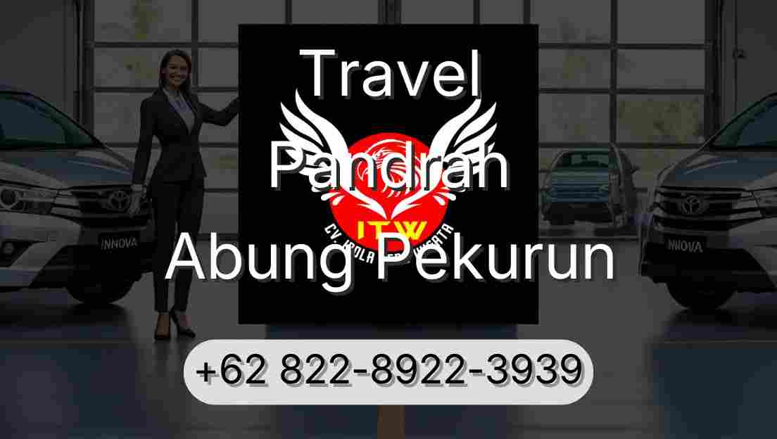Travel Pandrah Abung Pekurun