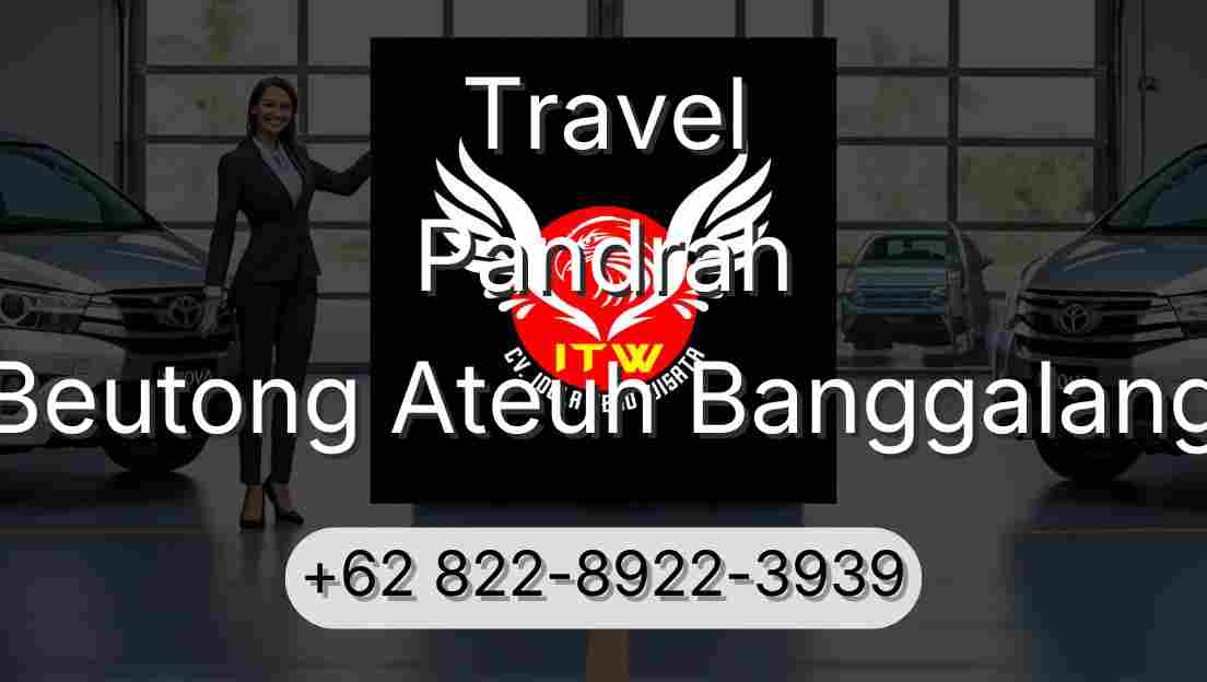 Travel Pandrah Beutong Ateuh Banggalang