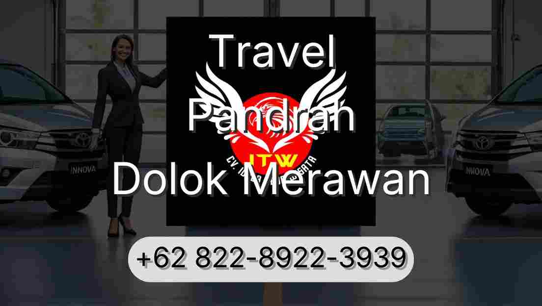 Travel Pandrah Dolok Merawan