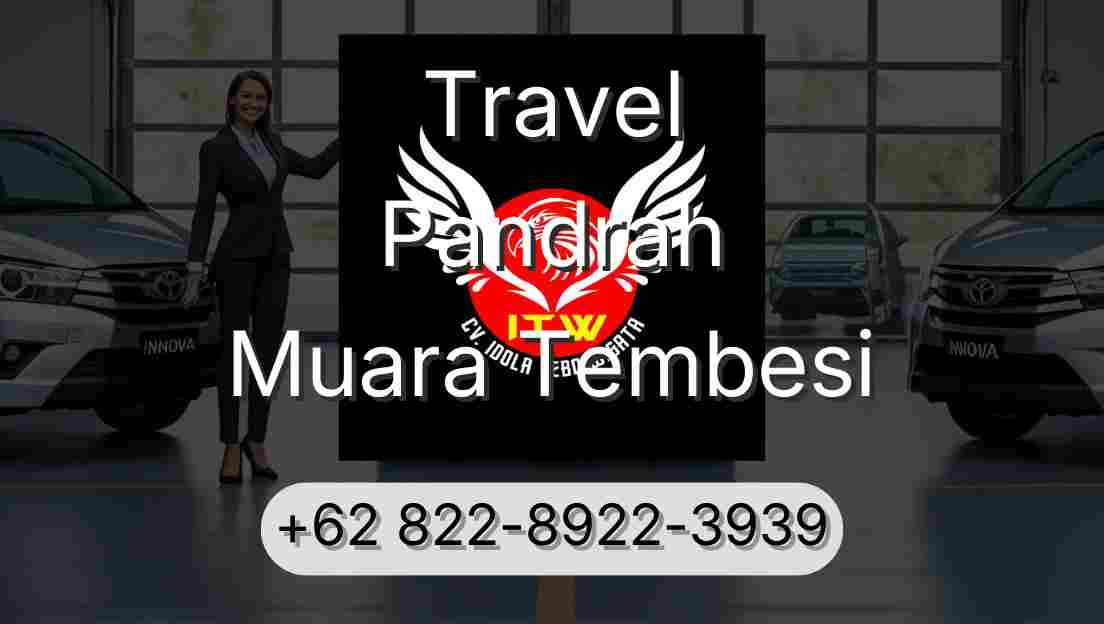 Travel Pandrah Muara Tembesi