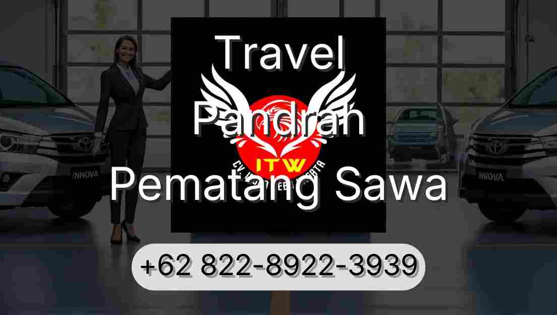 Travel Pandrah Pematang Sawa