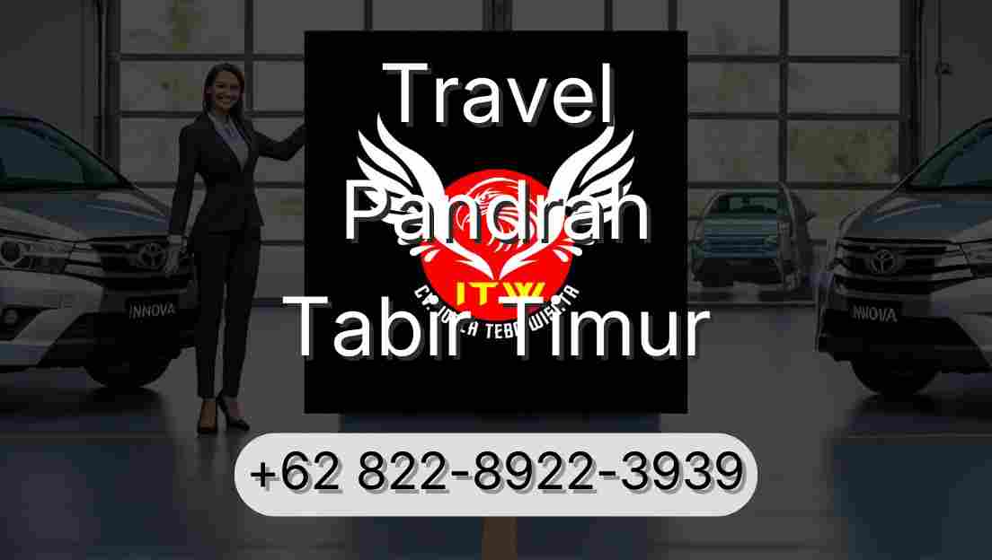 Travel Pandrah Tabir Timur