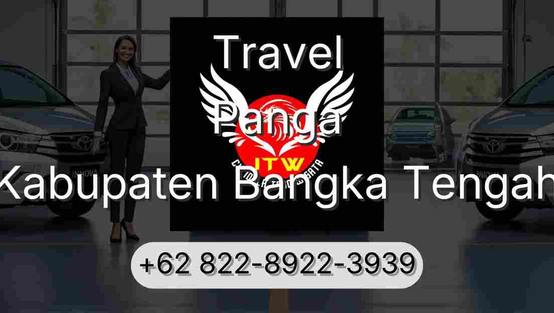 Travel Panga Kabupaten Bangka Tengah