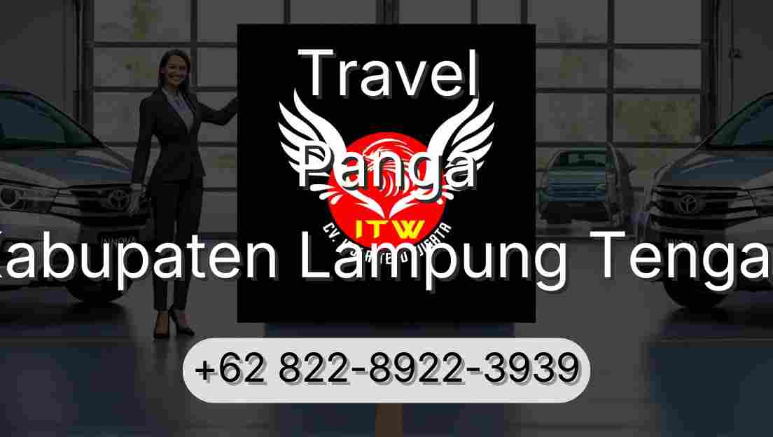Travel Panga Kabupaten Lampung Tengah