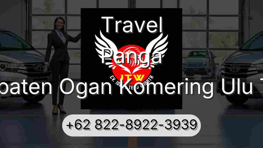 Travel Panga Kabupaten Ogan Komering Ulu Timur