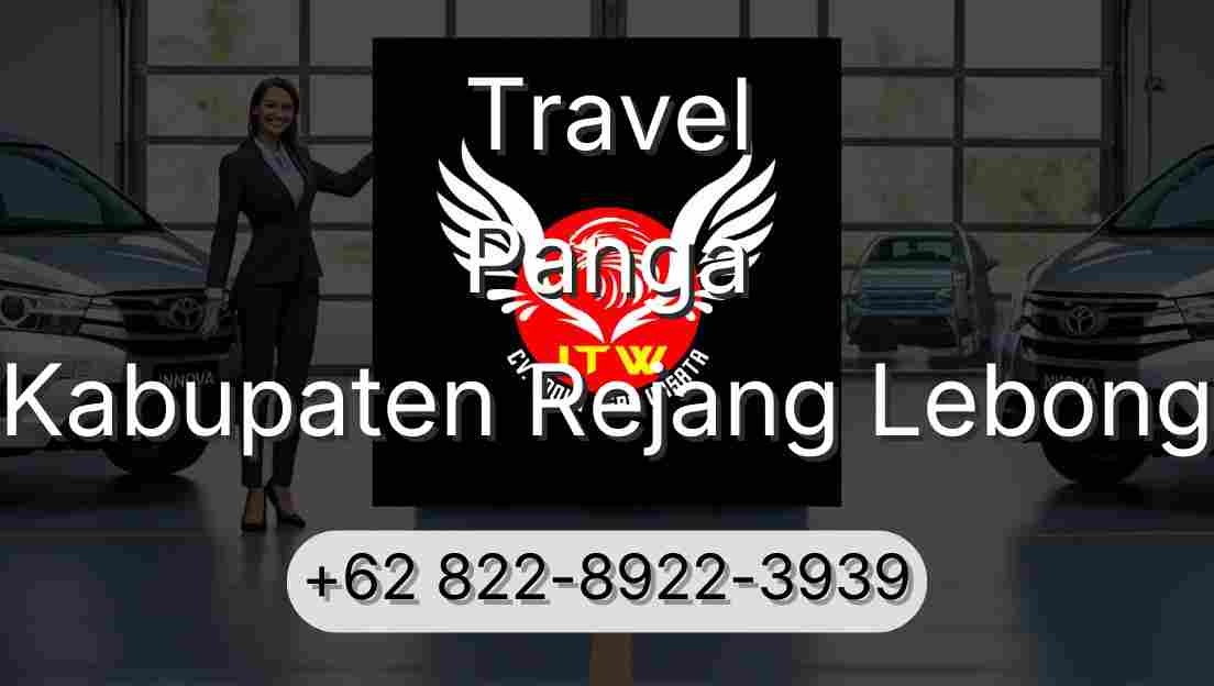 Travel Panga Kabupaten Rejang Lebong