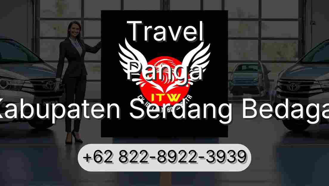 Travel Panga Kabupaten Serdang Bedagai