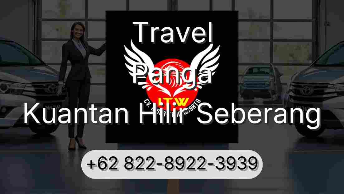 Travel Panga Kuantan Hilir Seberang