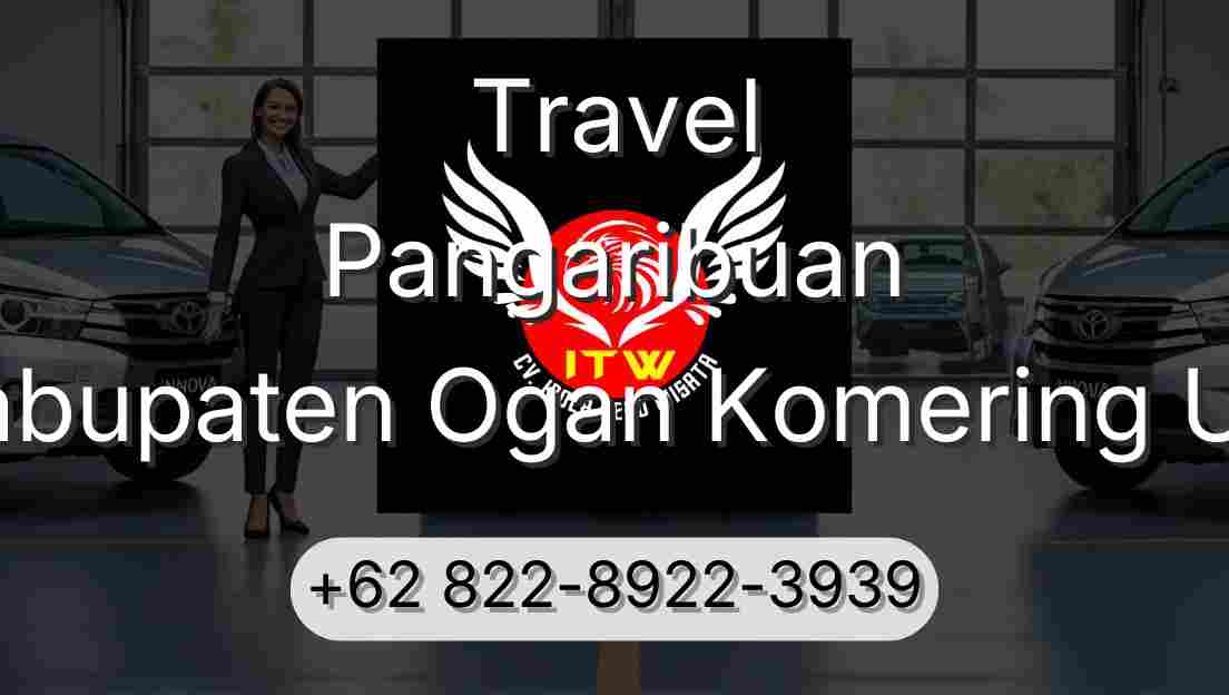 Travel Pangaribuan Kabupaten Ogan Komering Ulu