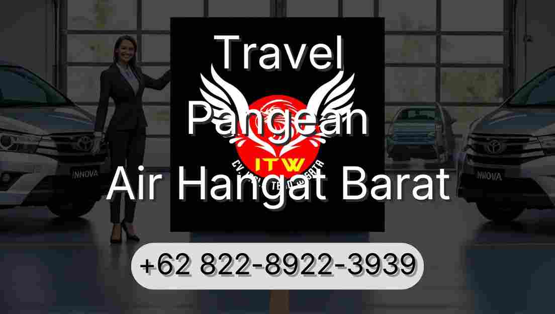Travel Pangean Air Hangat Barat