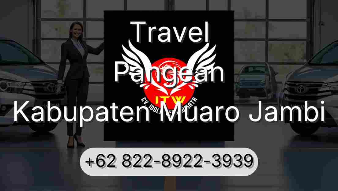 Travel Pangean Kabupaten Muaro Jambi