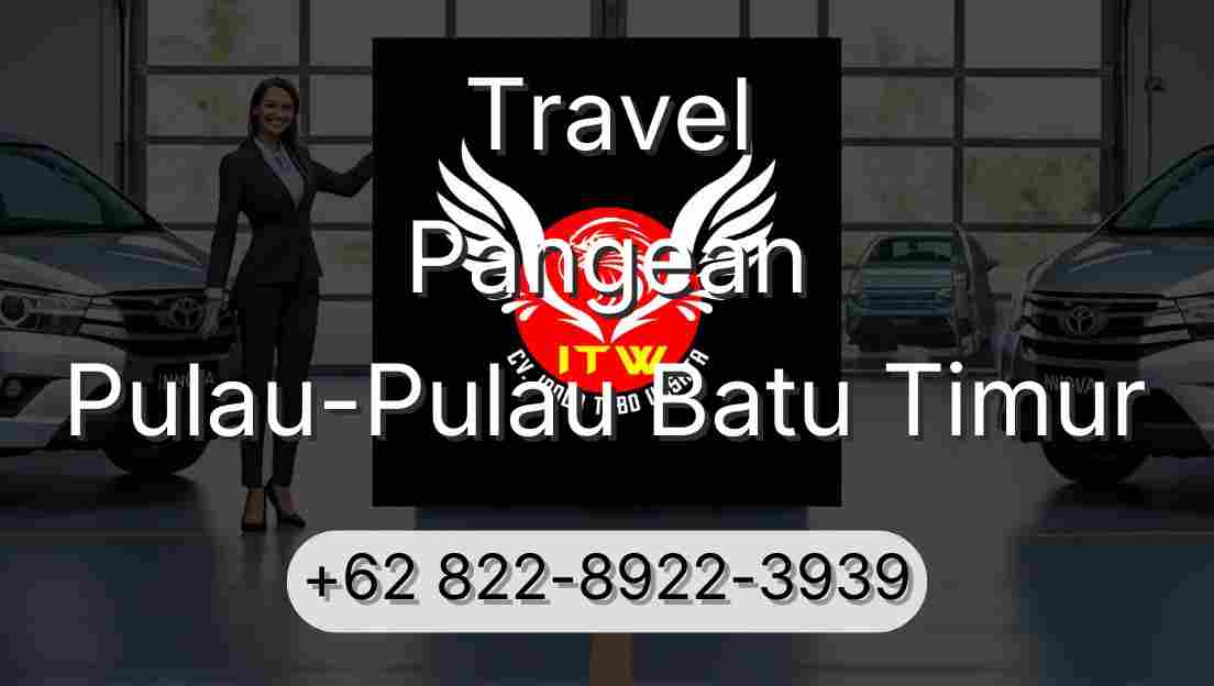 Travel Pangean Pulau-Pulau Batu Timur