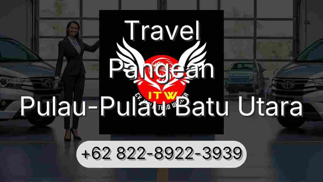 Travel Pangean Pulau-Pulau Batu Utara