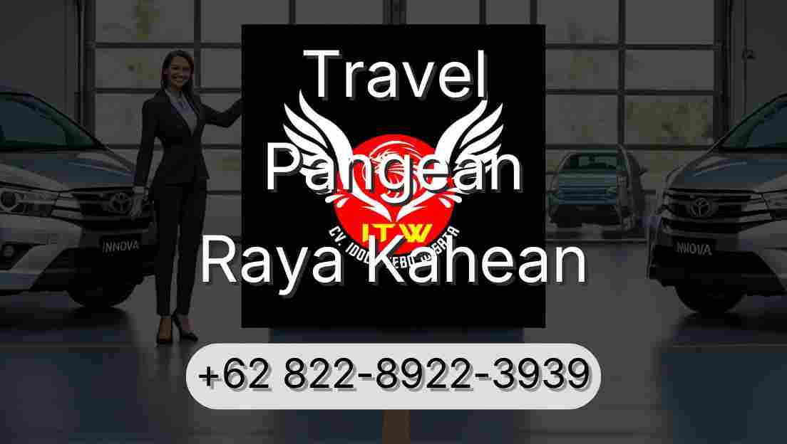 Travel Pangean Raya Kahean