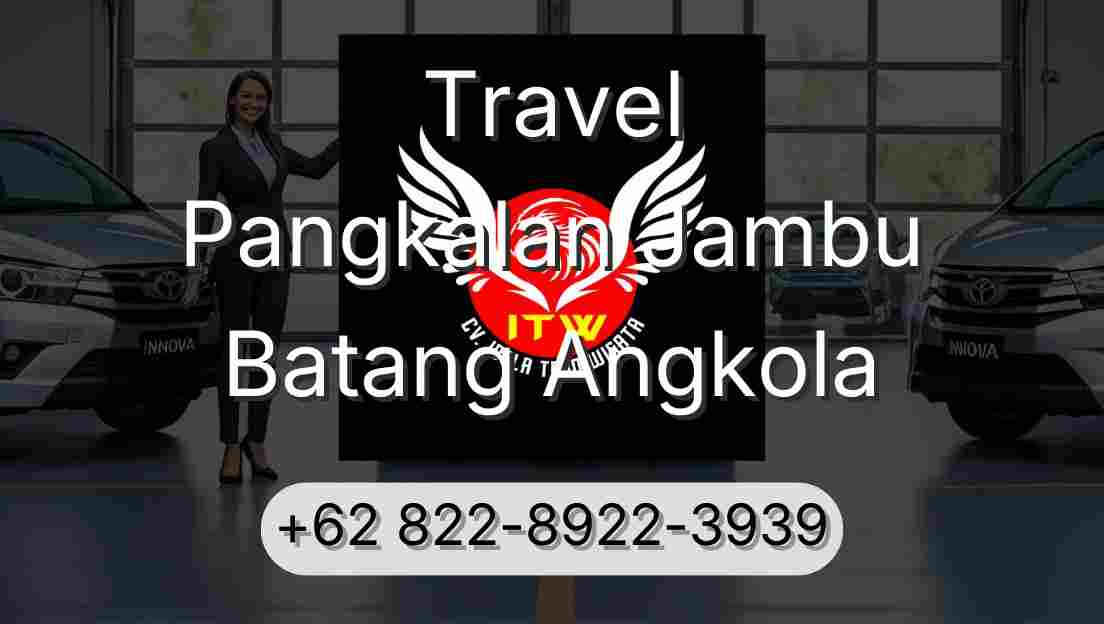 Travel Pangkalan Jambu Batang Angkola