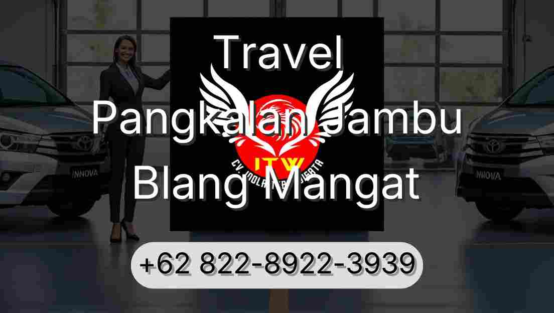 Travel Pangkalan Jambu Blang Mangat