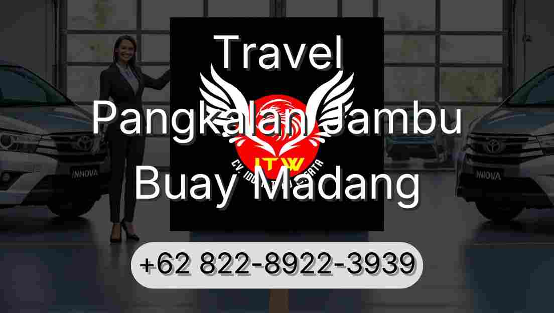 Travel Pangkalan Jambu Buay Madang