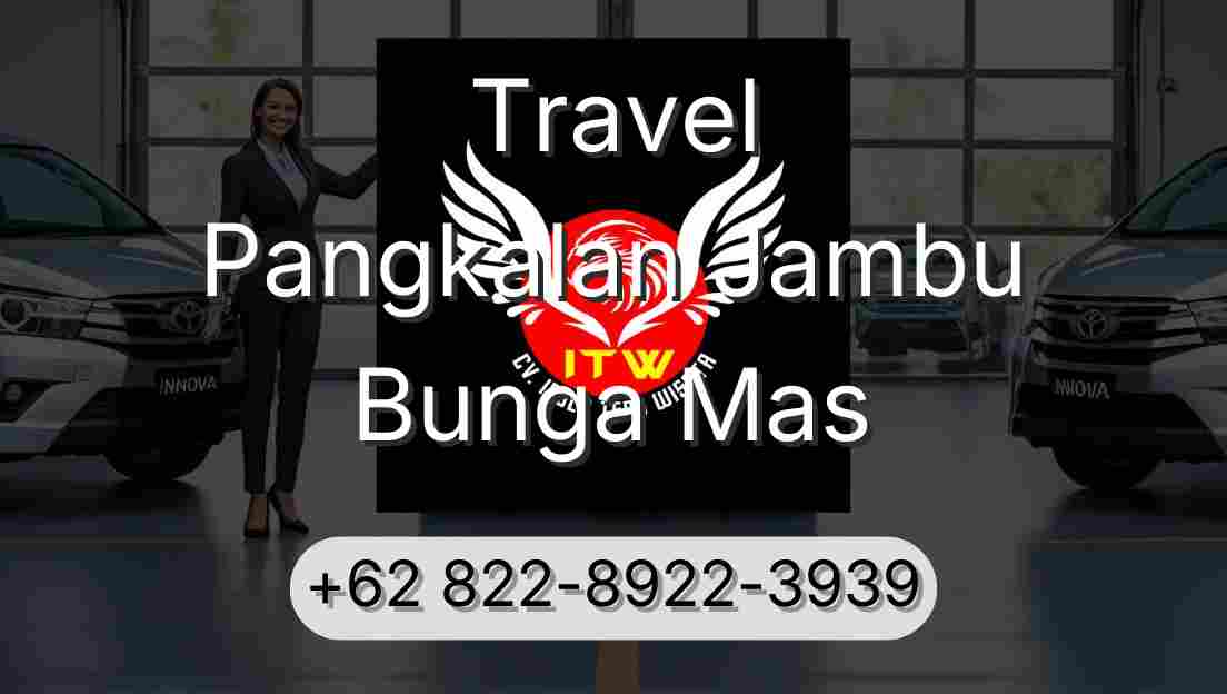 Travel Pangkalan Jambu Bunga Mas