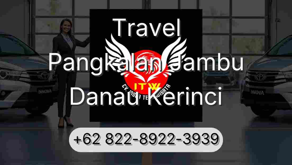 Travel Pangkalan Jambu Danau Kerinci