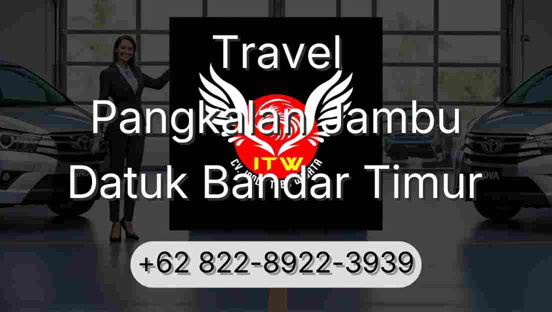 Travel Pangkalan Jambu Datuk Bandar Timur