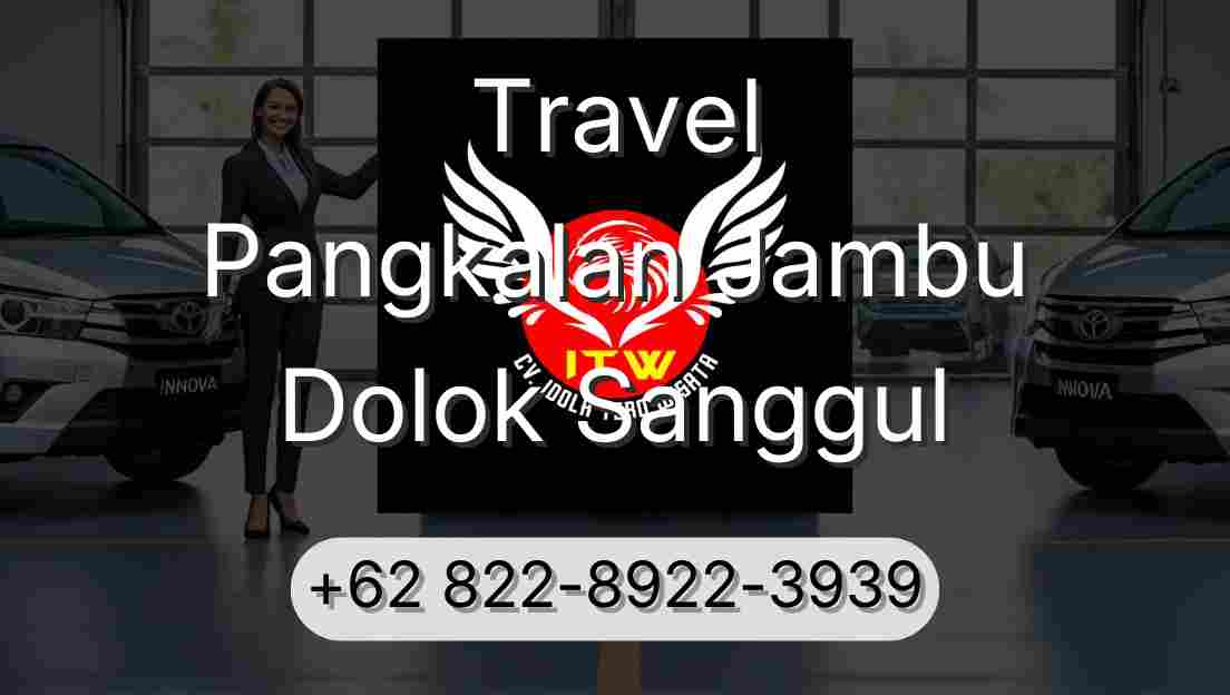 Travel Pangkalan Jambu Dolok Sanggul