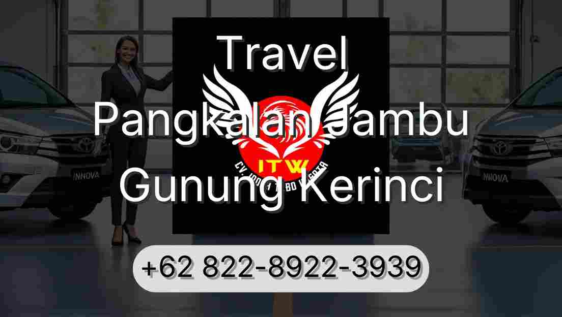Travel Pangkalan Jambu Gunung Kerinci