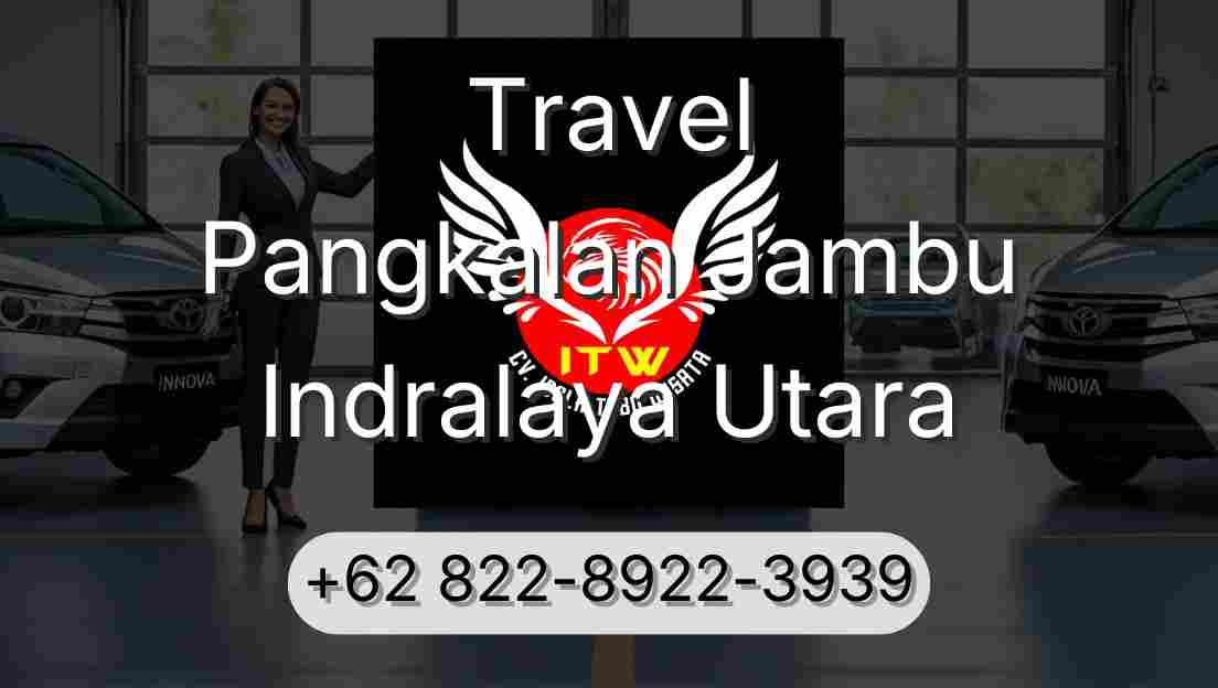 Travel Pangkalan Jambu Indralaya Utara