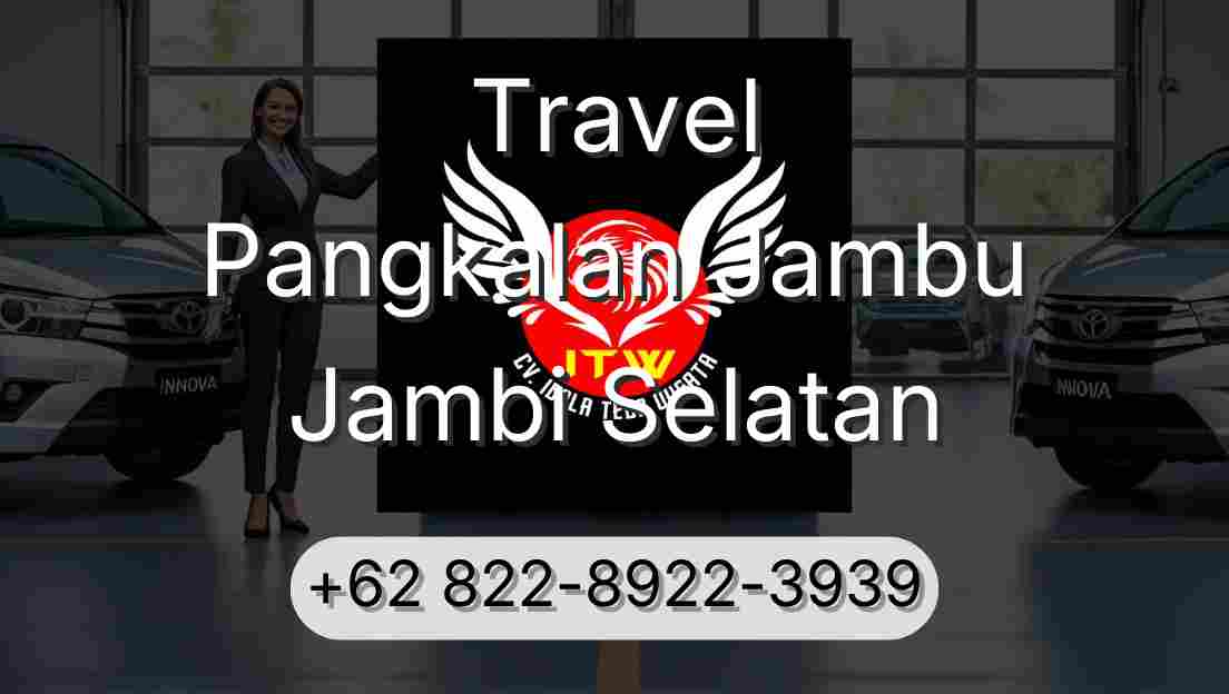 Travel Pangkalan Jambu Jambi Selatan