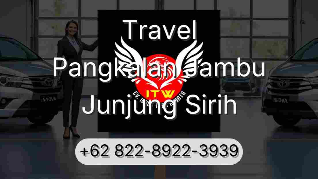 Travel Pangkalan Jambu Junjung Sirih