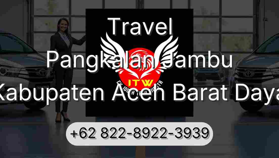 Travel Pangkalan Jambu Kabupaten Aceh Barat Daya