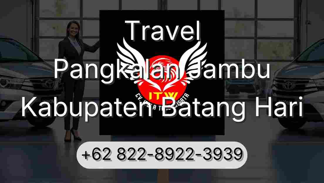 Travel Pangkalan Jambu Kabupaten Batang Hari