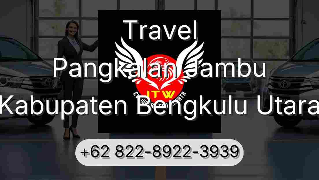 Travel Pangkalan Jambu Kabupaten Bengkulu Utara