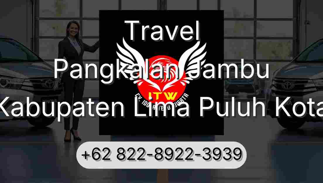 Travel Pangkalan Jambu Kabupaten Lima Puluh Kota