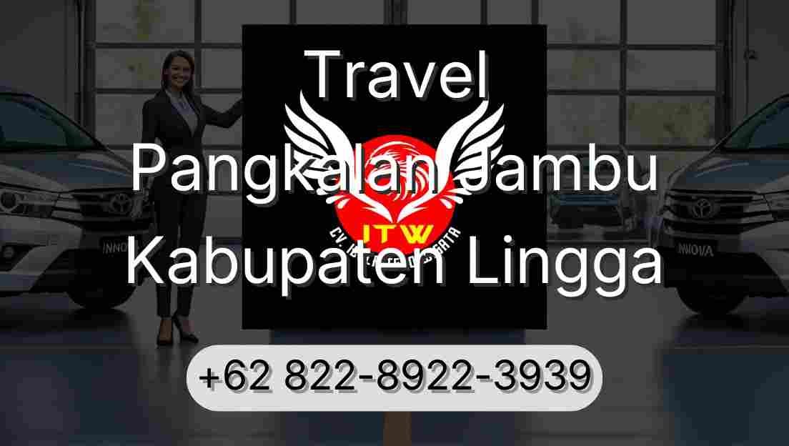 Travel Pangkalan Jambu Kabupaten Lingga
