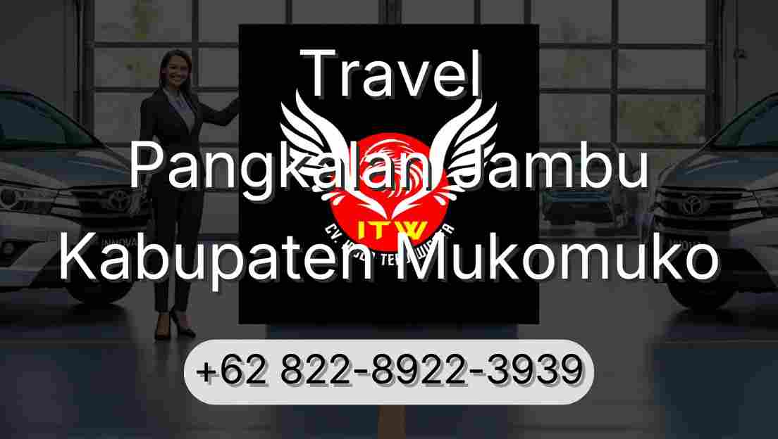 Travel Pangkalan Jambu Kabupaten Mukomuko