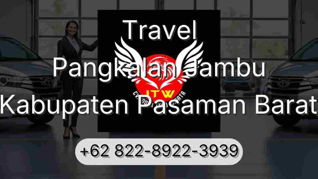 Travel Pangkalan Jambu Kabupaten Pasaman Barat