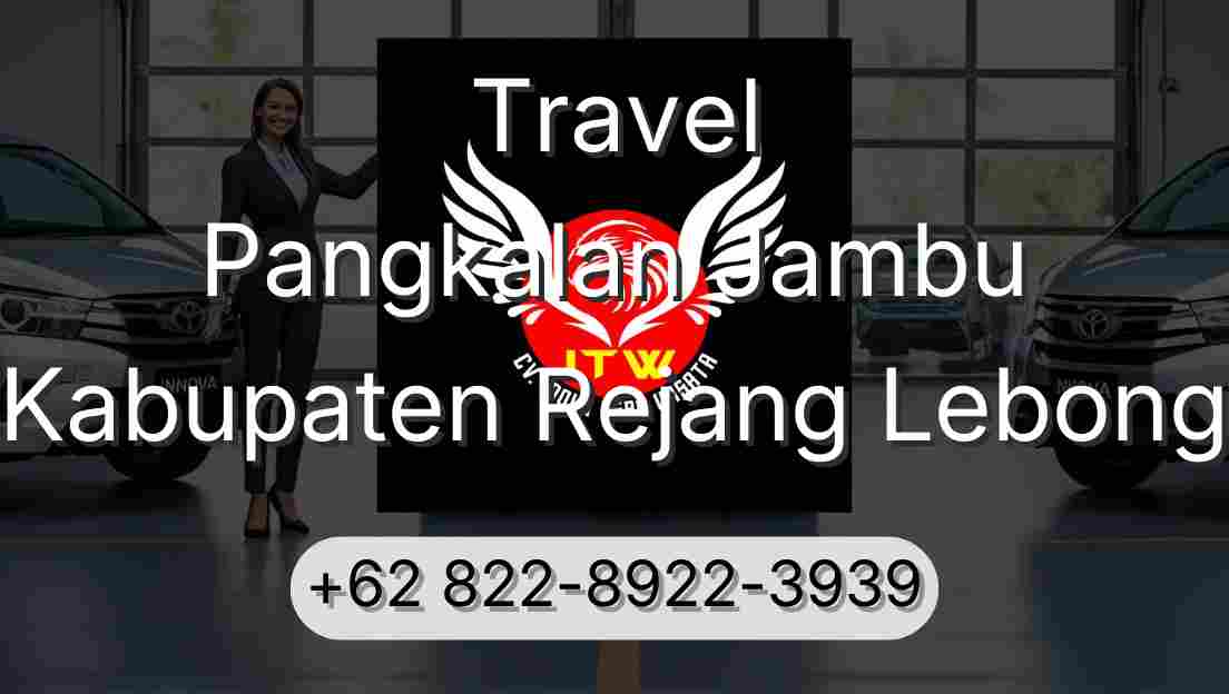 Travel Pangkalan Jambu Kabupaten Rejang Lebong