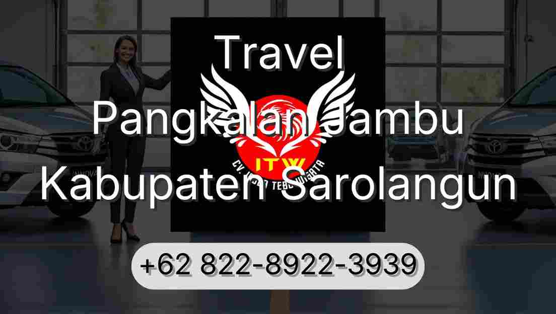 Travel Pangkalan Jambu Kabupaten Sarolangun