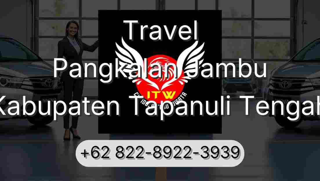Travel Pangkalan Jambu Kabupaten Tapanuli Tengah