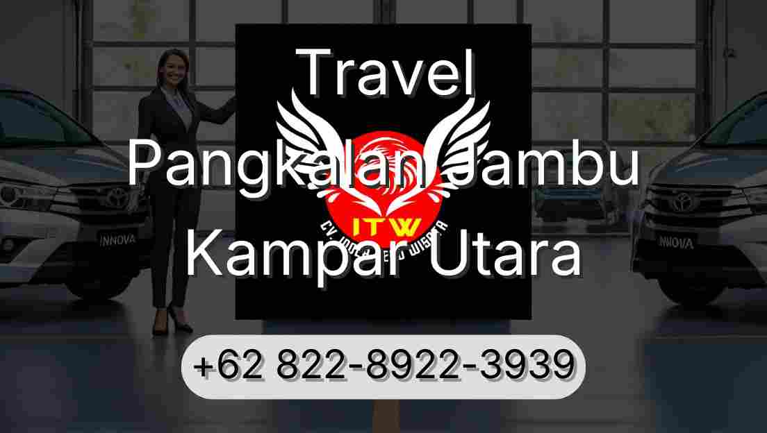 Travel Pangkalan Jambu Kampar Utara