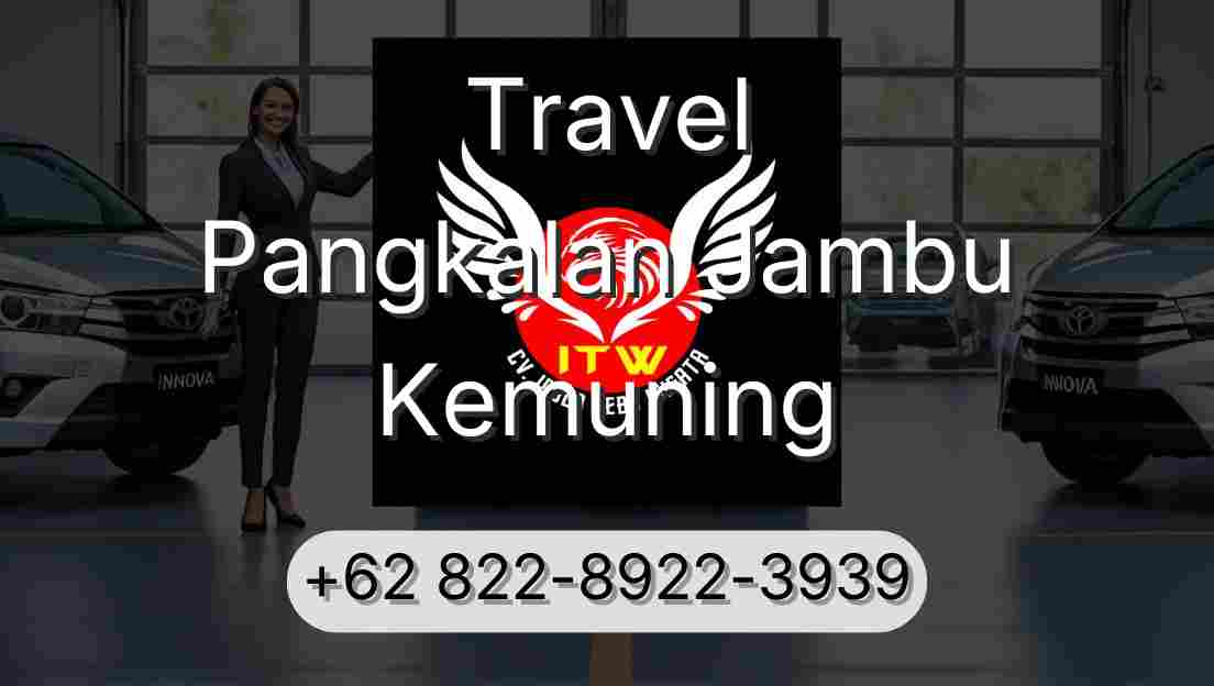Travel Pangkalan Jambu Kemuning