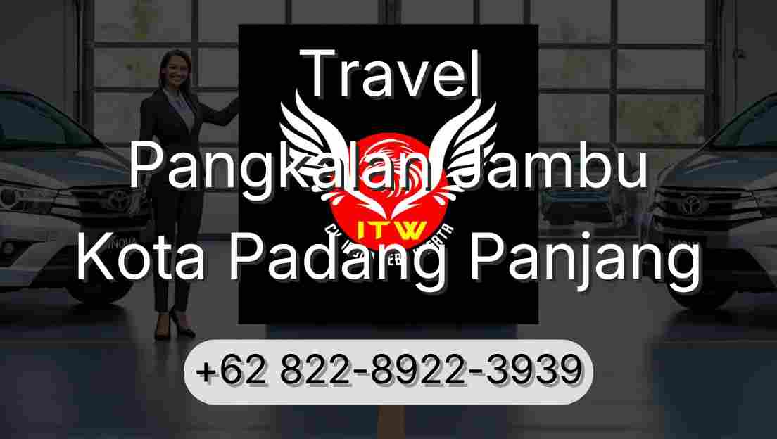 Travel Pangkalan Jambu Kota Padang Panjang