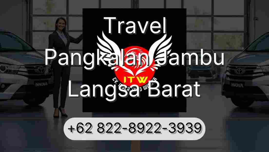 Travel Pangkalan Jambu Langsa Barat