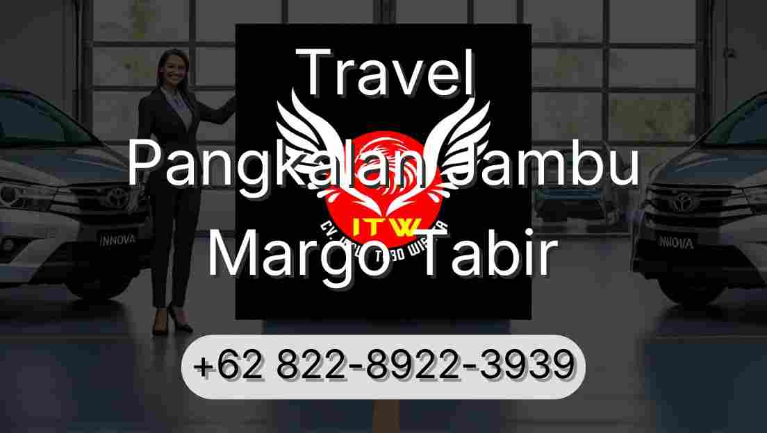 Travel Pangkalan Jambu Margo Tabir