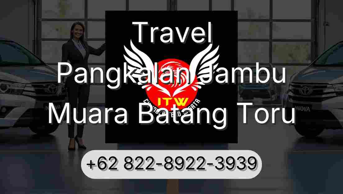 Travel Pangkalan Jambu Muara Batang Toru