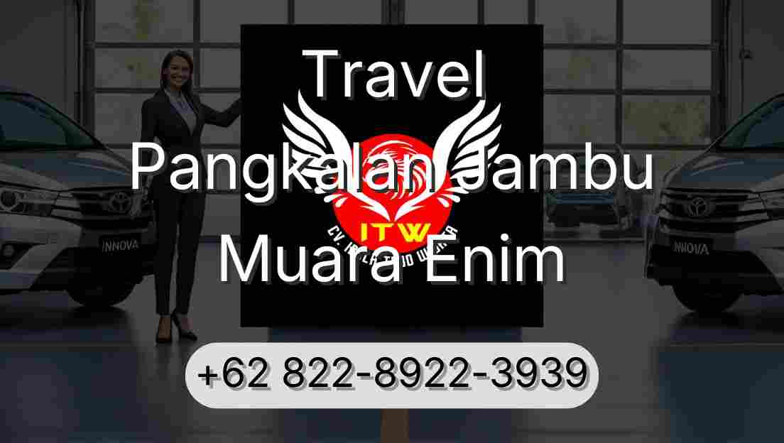Travel Pangkalan Jambu Muara Enim