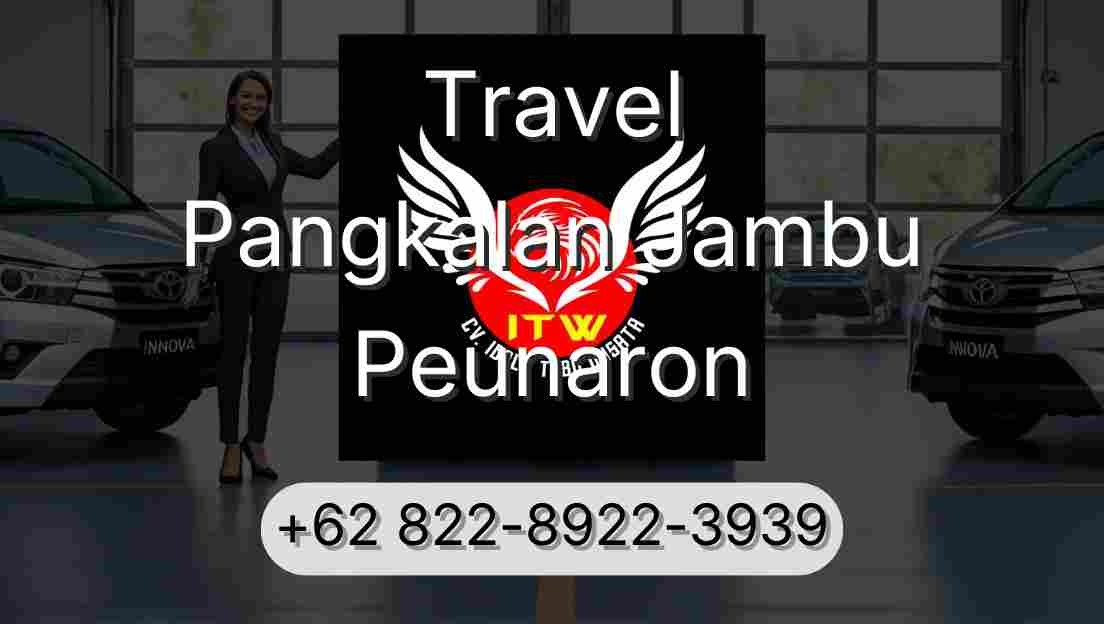 Travel Pangkalan Jambu Peunaron