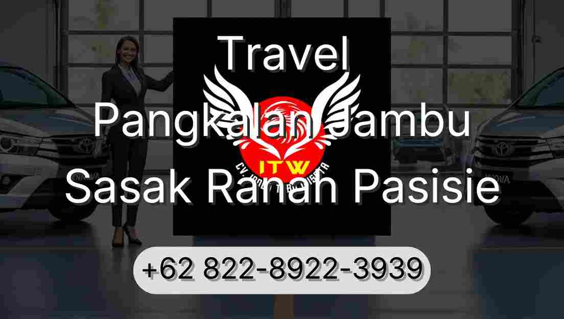 Travel Pangkalan Jambu Sasak Ranah Pasisie
