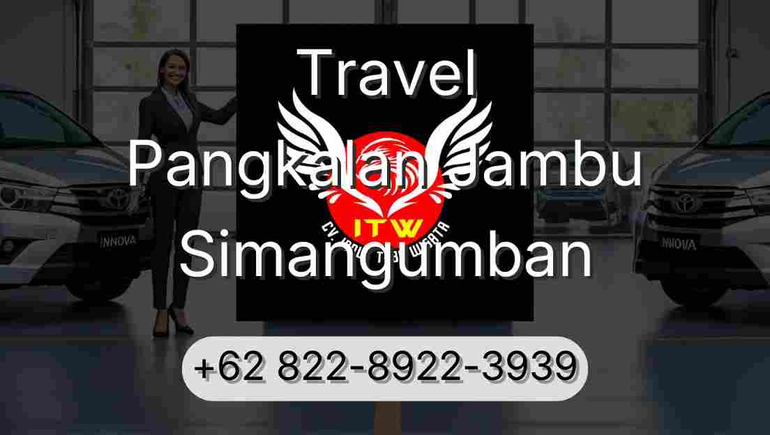Travel Pangkalan Jambu Simangumban
