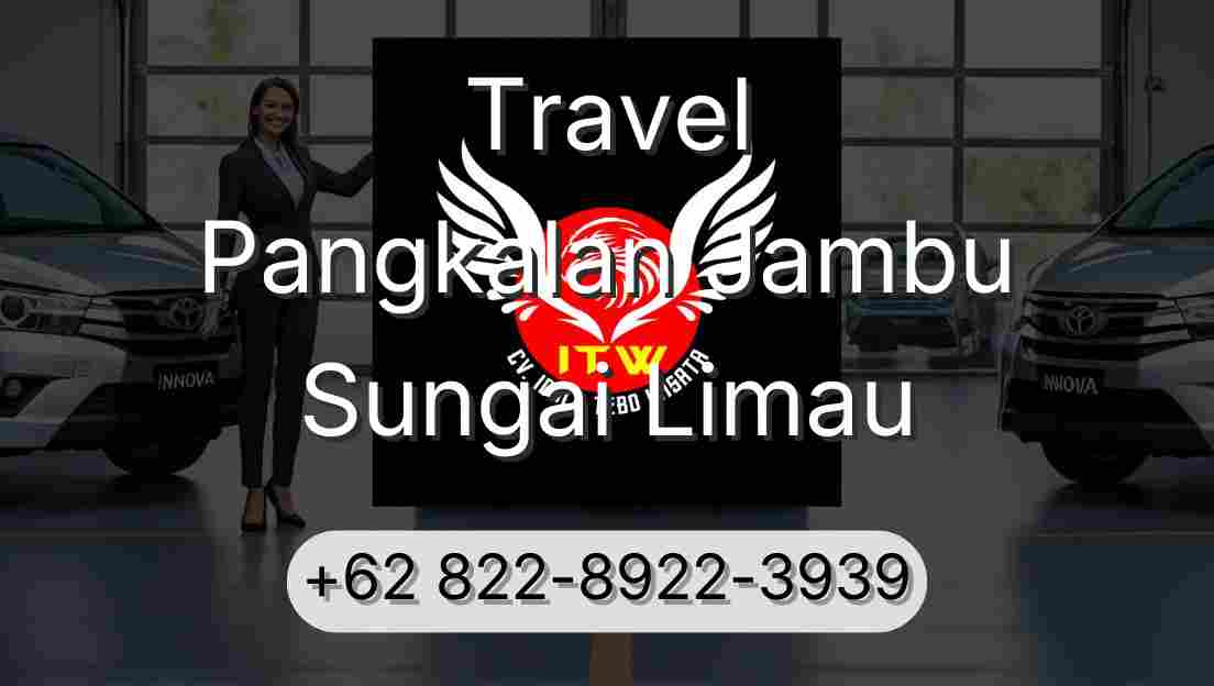 Travel Pangkalan Jambu Sungai Limau